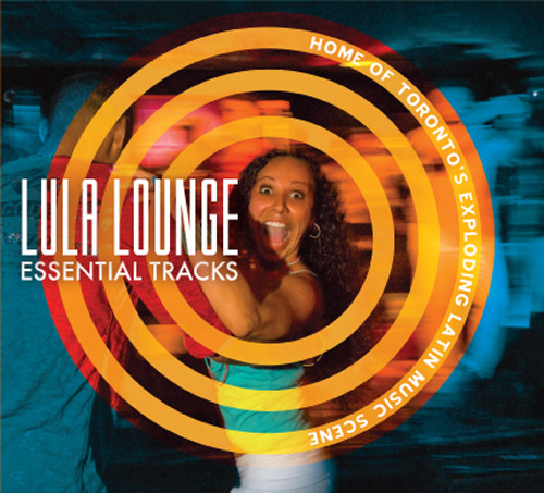 Lula Lounge: Essential Tracks