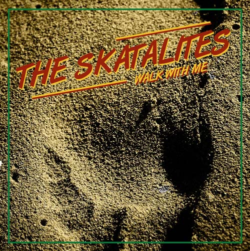Skatalites - Walk With Me