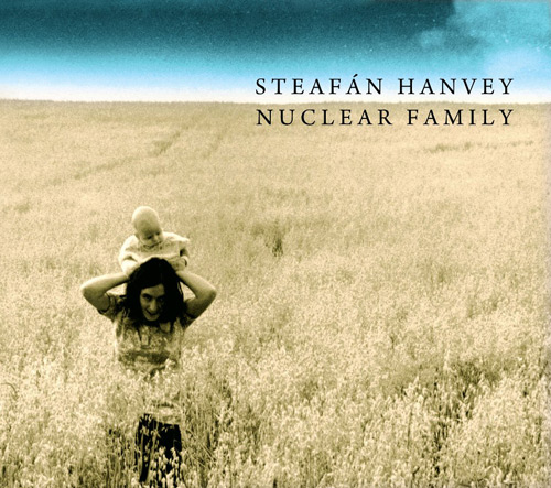 Steafán Hanvey - Nuclear Family