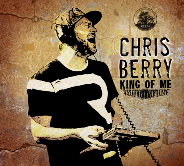 Chris Berry - King of Me