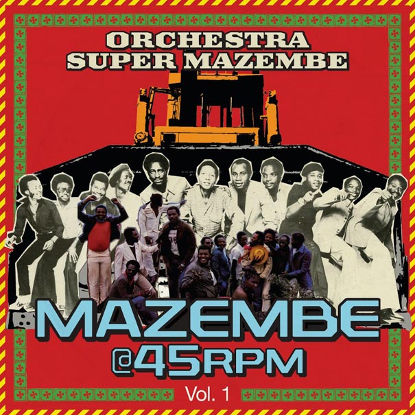 Orchestra Super Mazembe - Mazembe @ 45 RPM Vol. 1