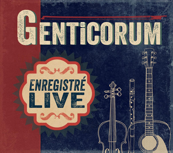 Genticorum - Enregistré Live