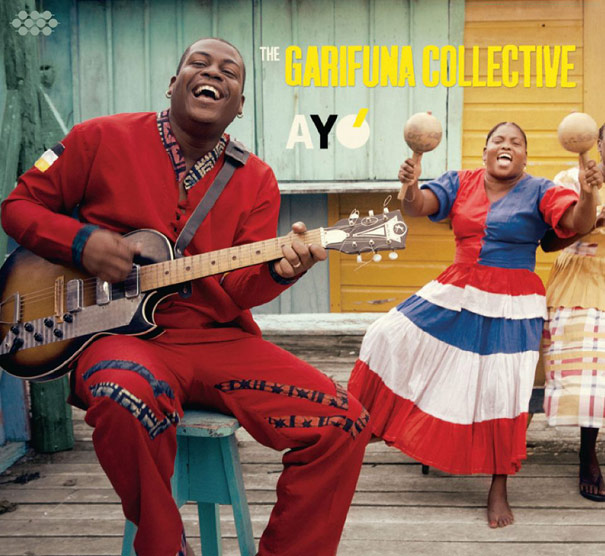 The Garifuna Collective - Ayó