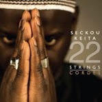 Séckou Keita - 22 Strings